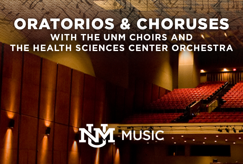 UNM Choirs & Health Sciences Center Orchestra