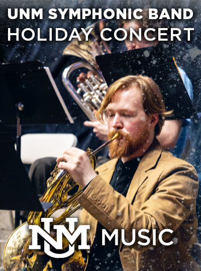 More Info for UNM Symphonic Band Holiday Concert