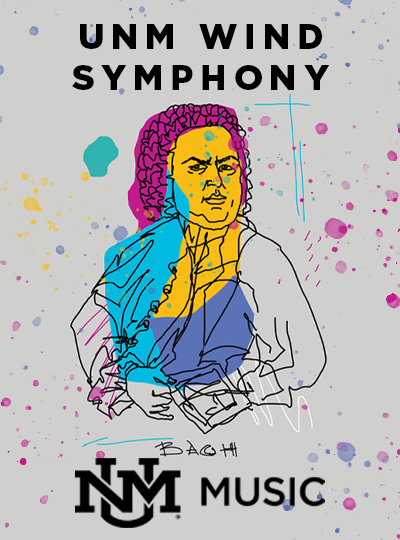 More Info for UNM Wind Symphony: Homage to Bach