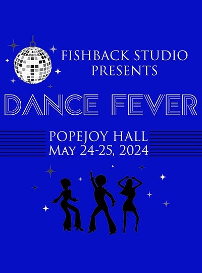 More Info for Fishback Studio Presents Dance Fever