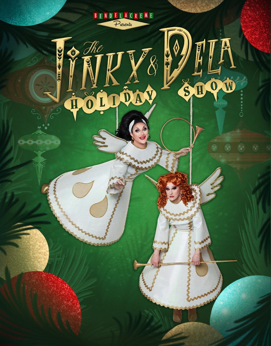 More Info for The Jinkx & DeLa Holiday Show