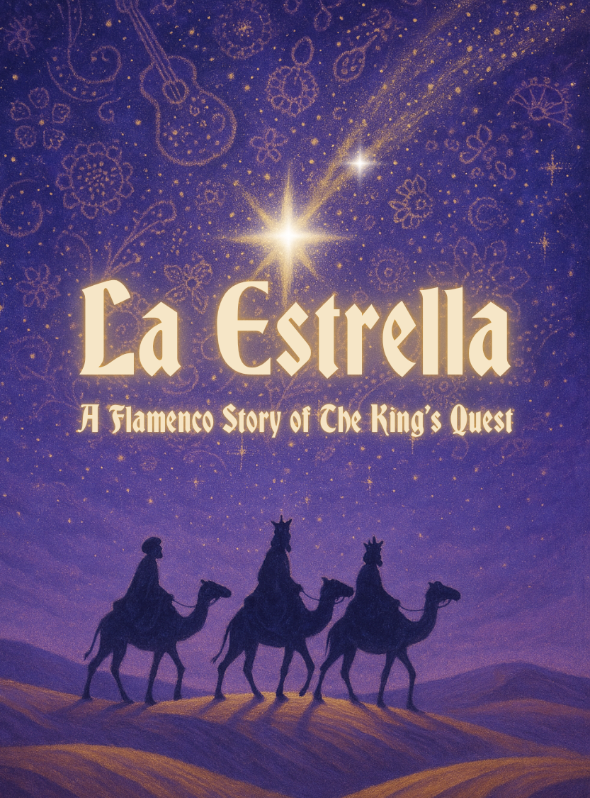 More Info for La Estrella: A Flamenco Story of the Kings' Quest