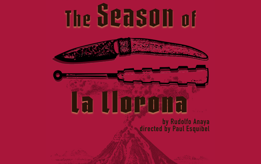 The Season of La Llorona 