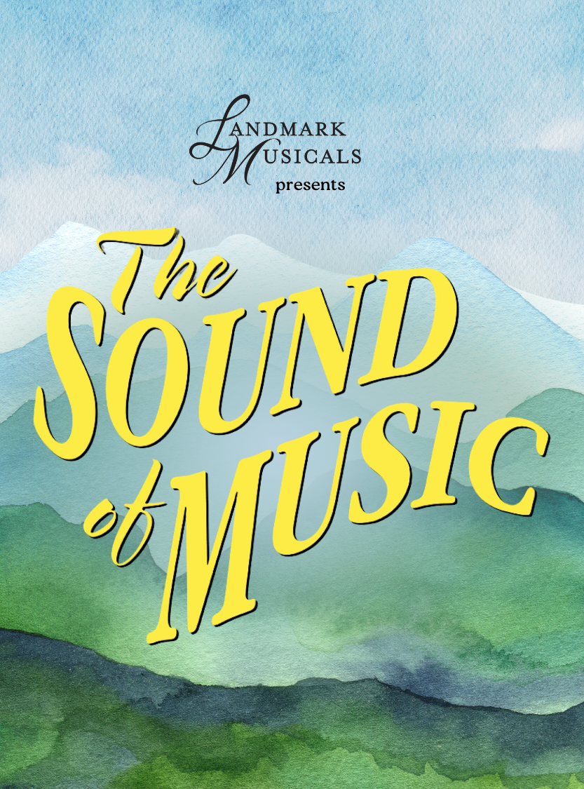 More Info for Landmark Musicals' "The Sound of Music"