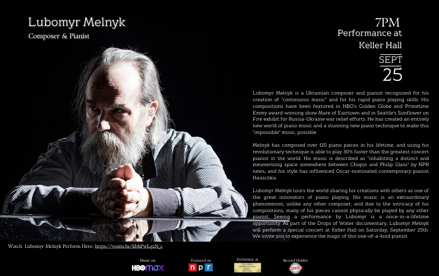 "Drops of Water: Lubomyr Melnyk and his Continuous Music"