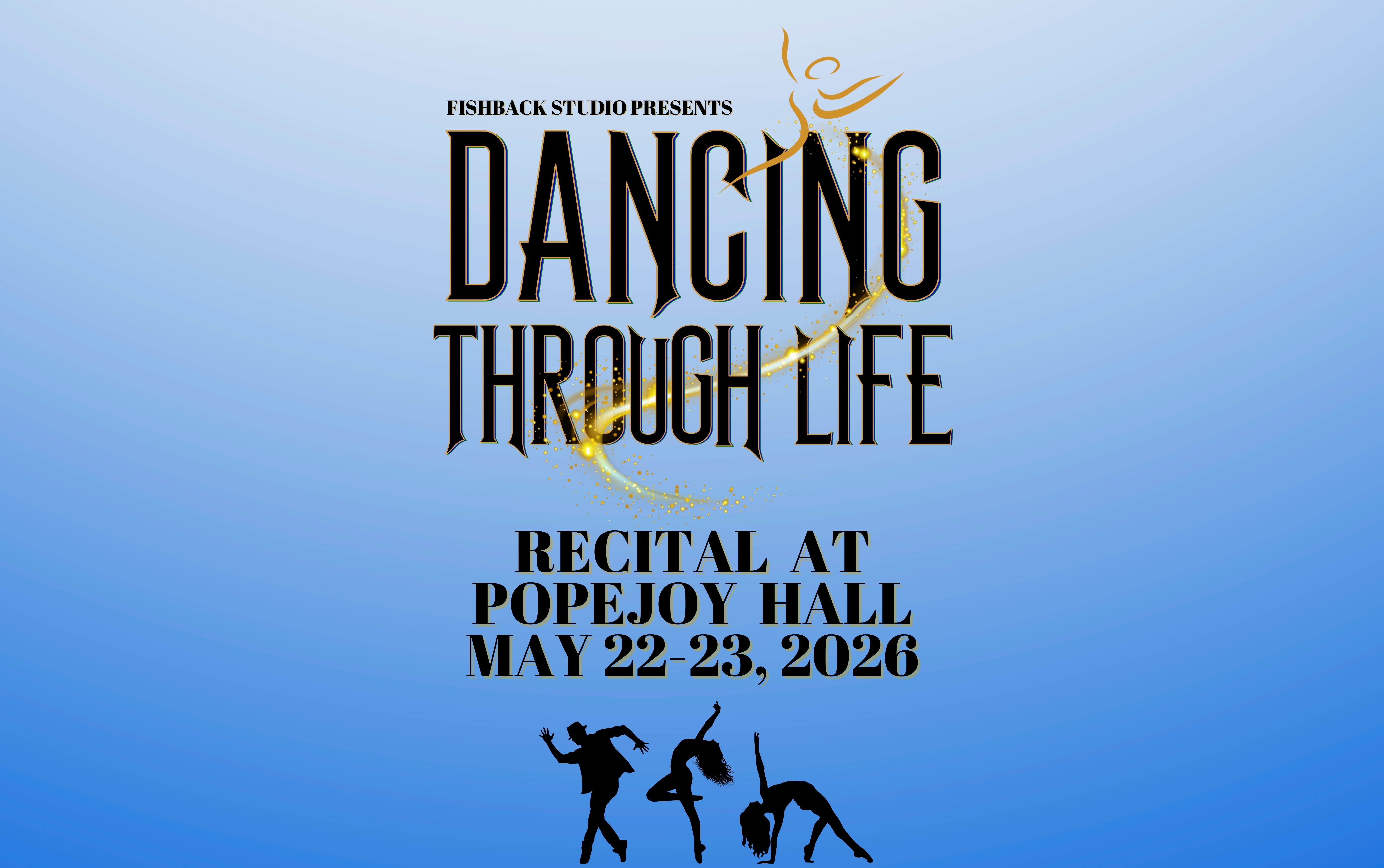 Fishback Studio Presents: DANCING THROUGH LIFE