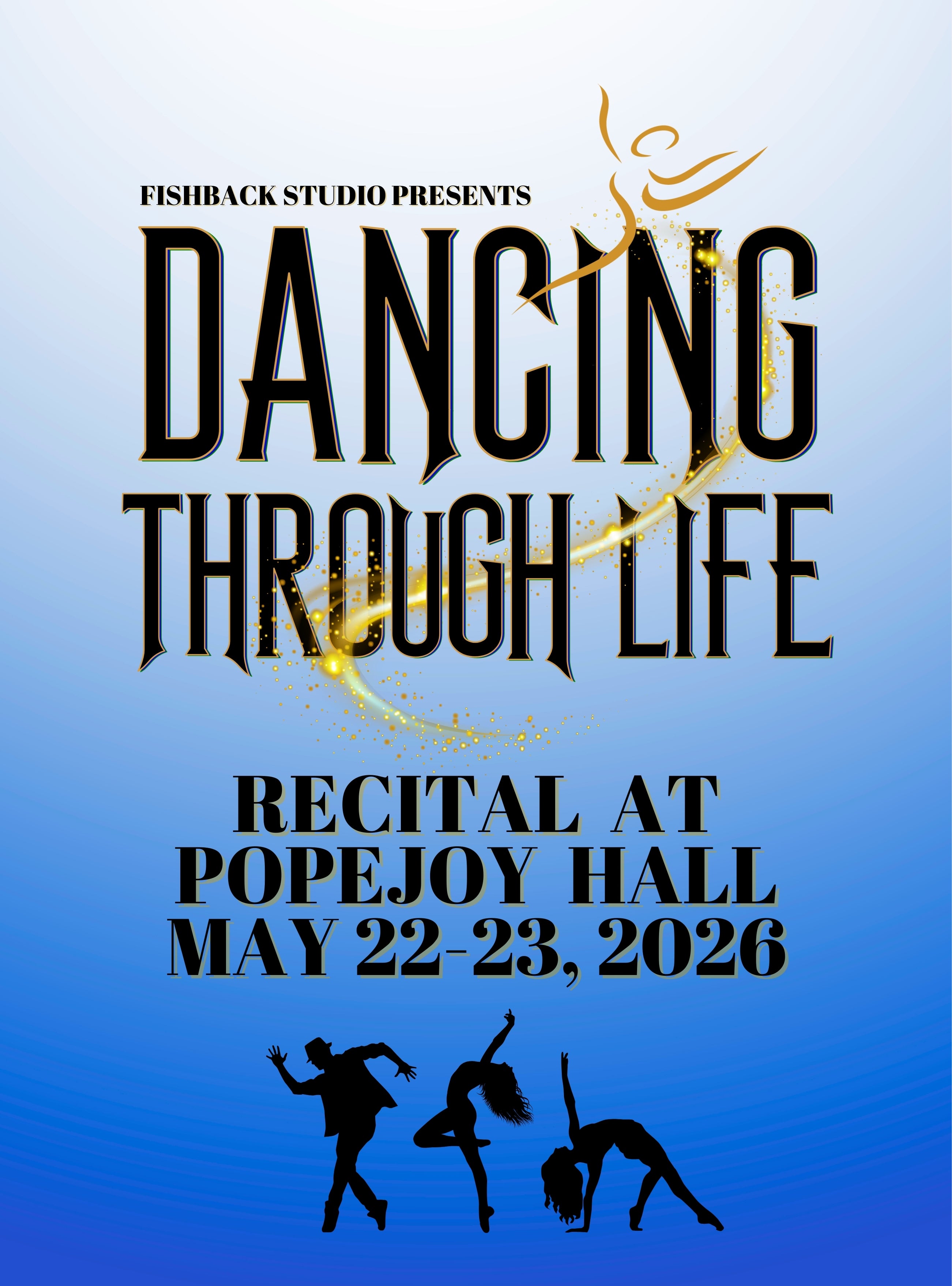 More Info for Fishback Studio Presents: DANCING THROUGH LIFE